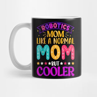 Like normal moms but cooler Mug